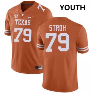 Connor Stroh UT Football #79 Youth Stitched Jerseys - Texas Orange 400537-668